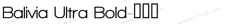 Balivia Ultra Bold字体转换